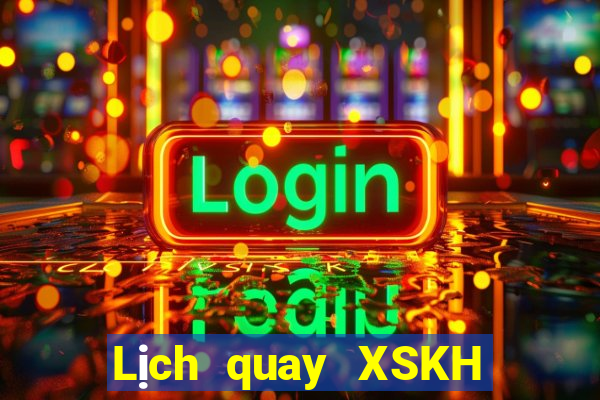 Lịch quay XSKH ngày 30