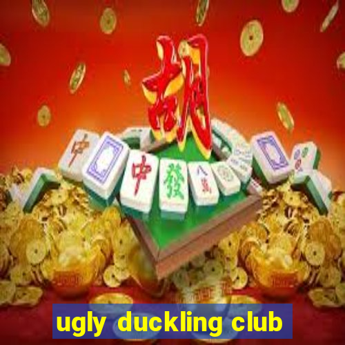 ugly duckling club