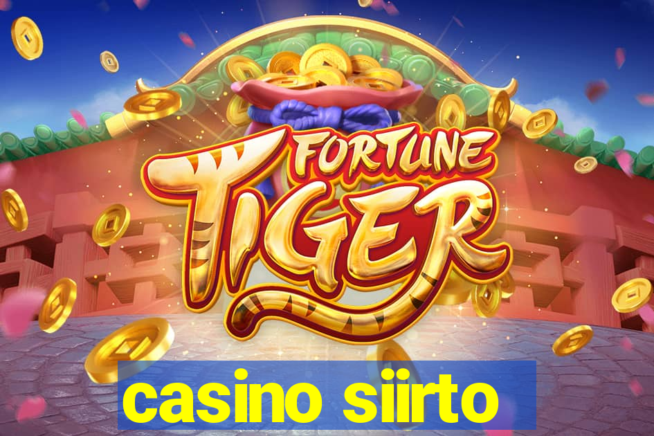 casino siirto