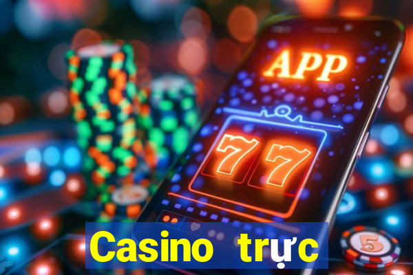 Casino trực tuyến lớn