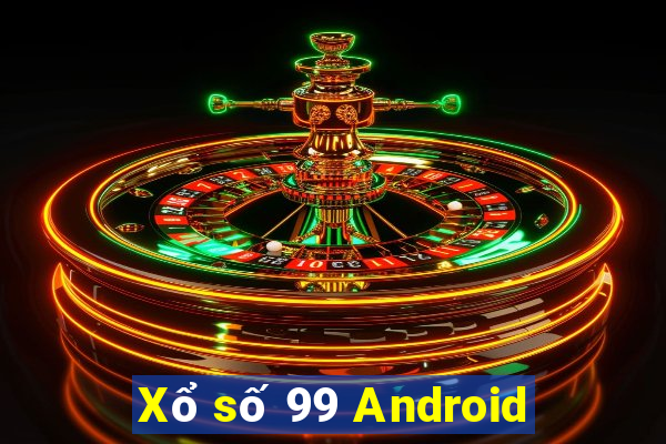 Xổ số 99 Android