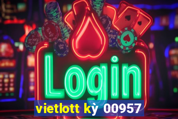 vietlott kỳ 00957