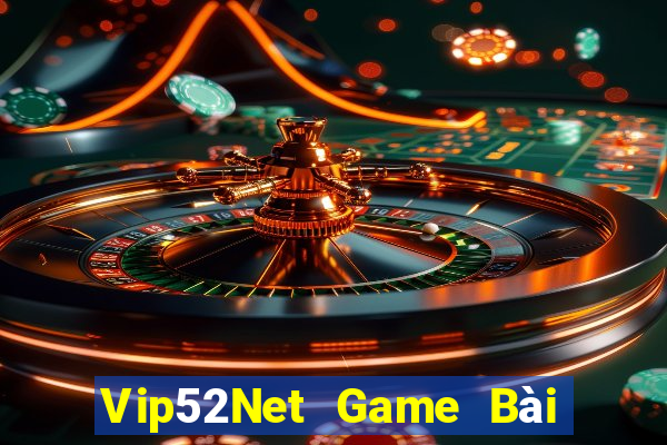 Vip52Net Game Bài Phái Mạnh