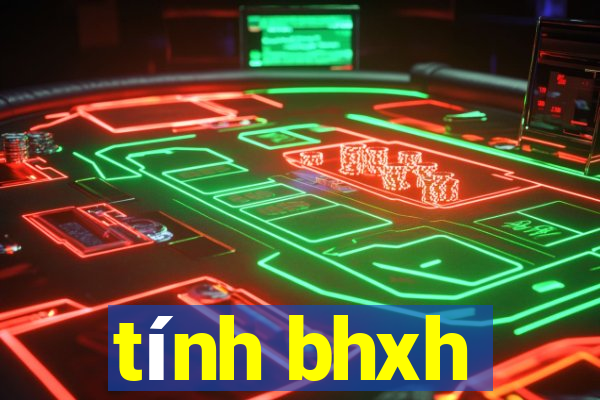 tính bhxh