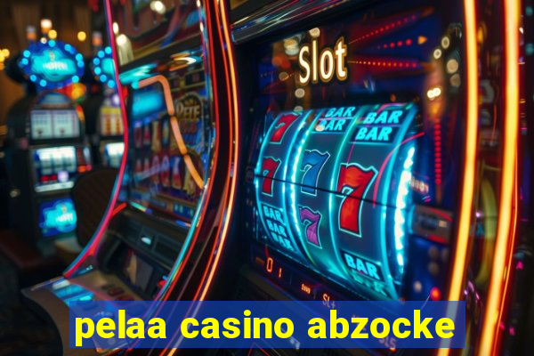 pelaa casino abzocke