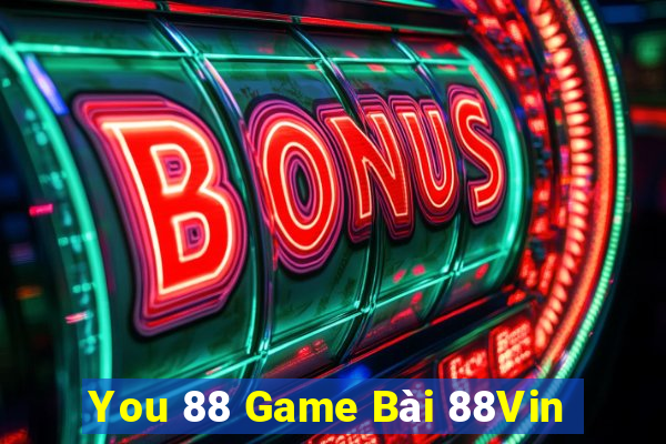 You 88 Game Bài 88Vin