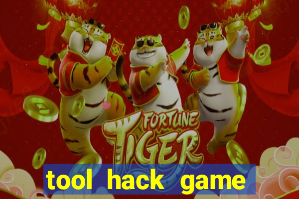 tool hack game đổi thưởng