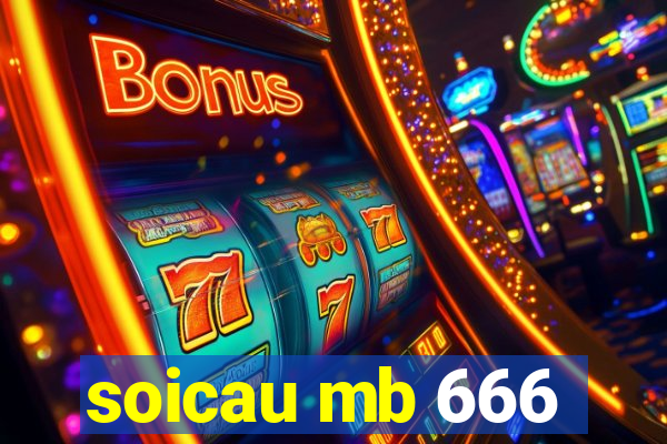 soicau mb 666