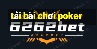 tải bài chơi poker