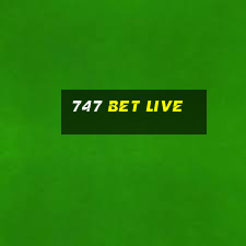 747 bet live