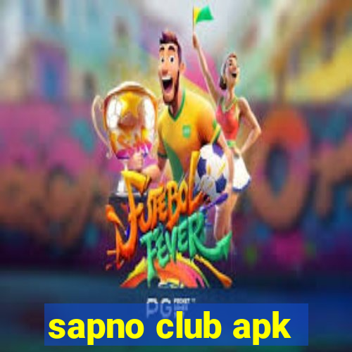 sapno club apk