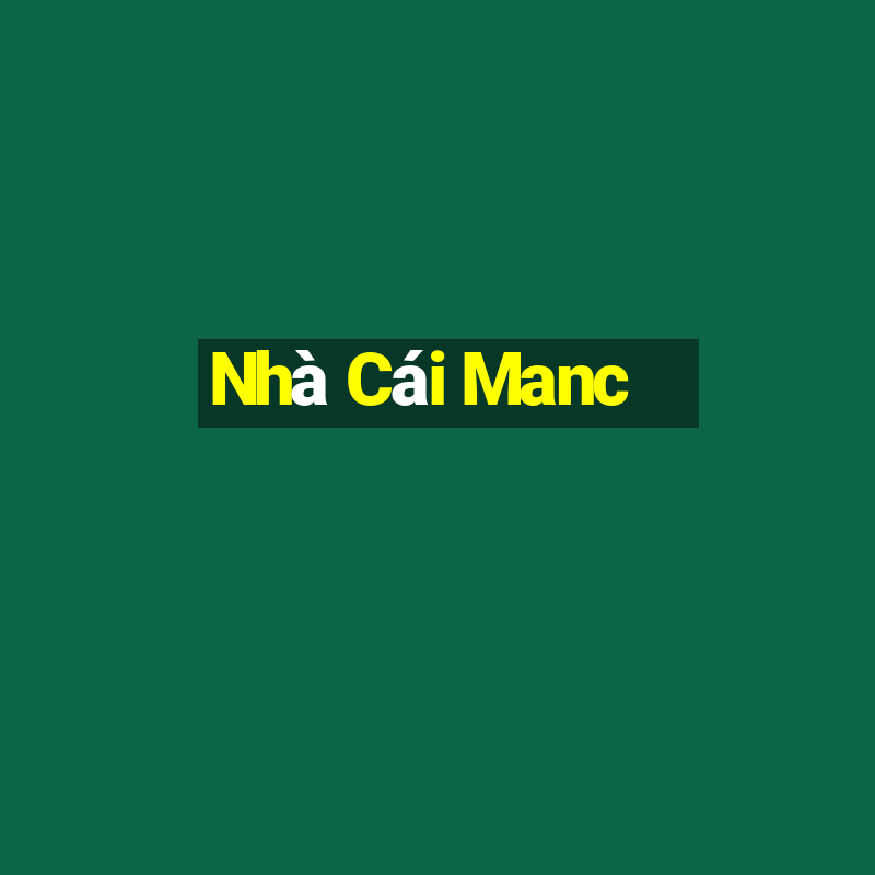 Nhà Cái Manc