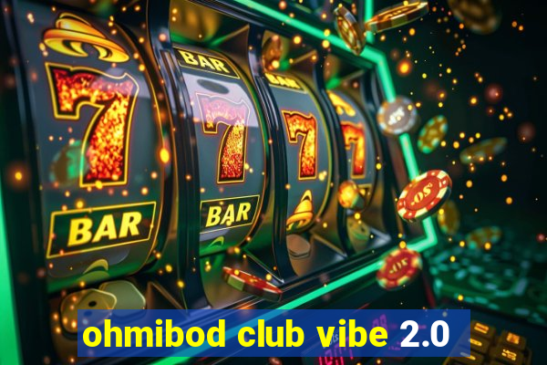 ohmibod club vibe 2.0