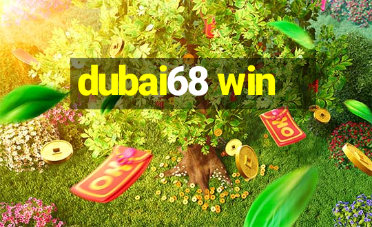 dubai68 win