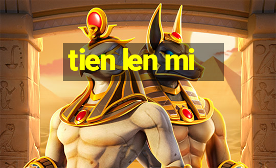 tien len mi