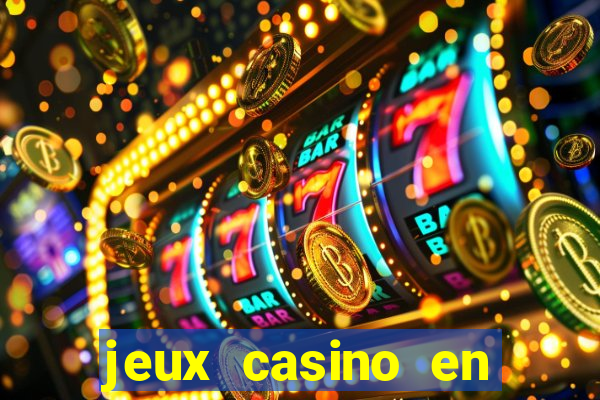 jeux casino en ligne gratuits