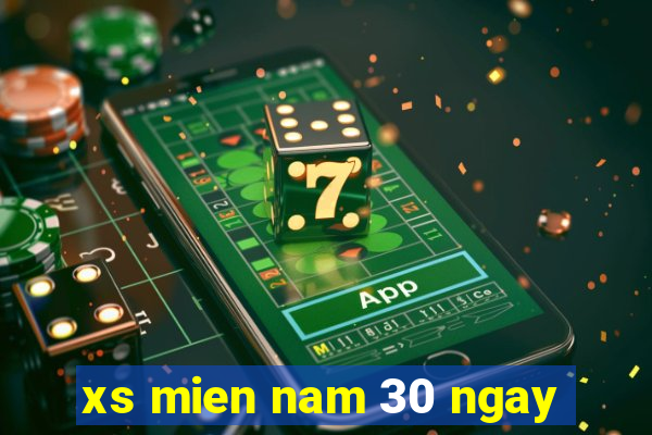 xs mien nam 30 ngay