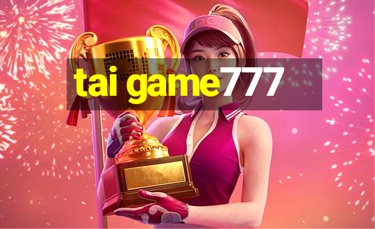 tai game777