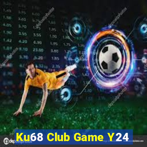 Ku68 Club Game Y24