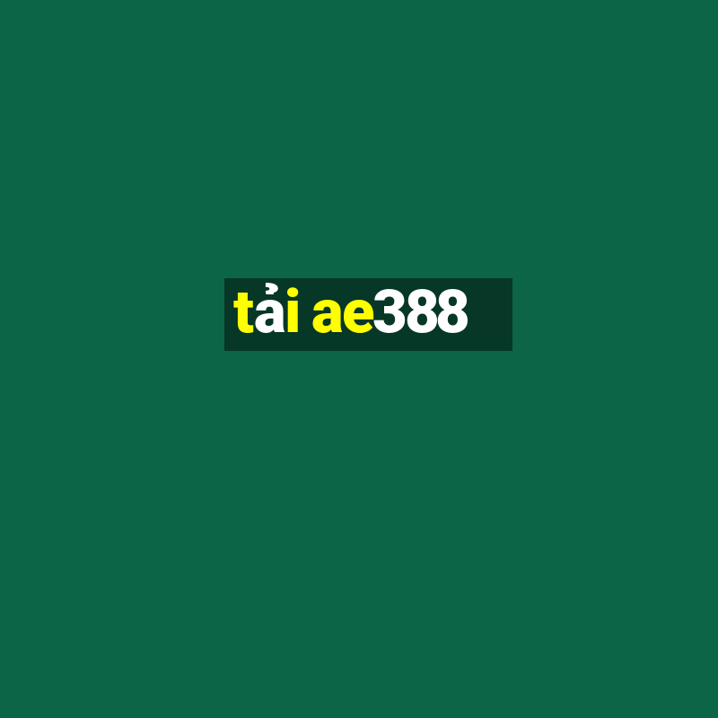 tải ae388