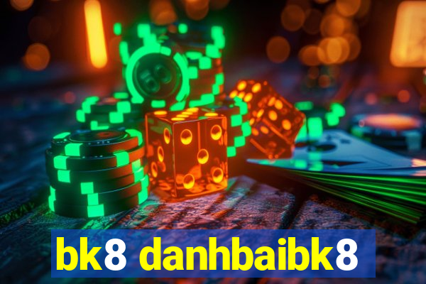 bk8 danhbaibk8