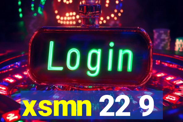 xsmn 22 9