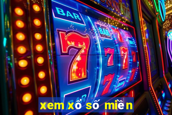 xem xổ số miền