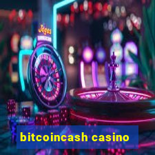 bitcoincash casino