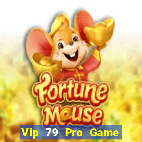 Vip 79 Pro Game Bài Lừa Đảo