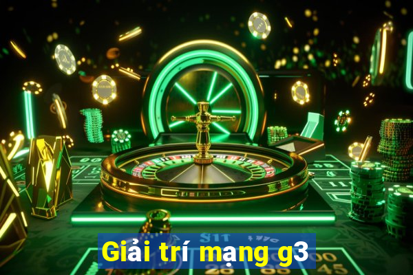 Giải trí mạng g3