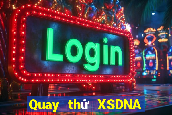 Quay thử XSDNA ngày 13