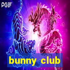 bunny club