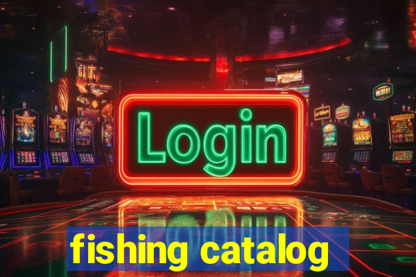 fishing catalog