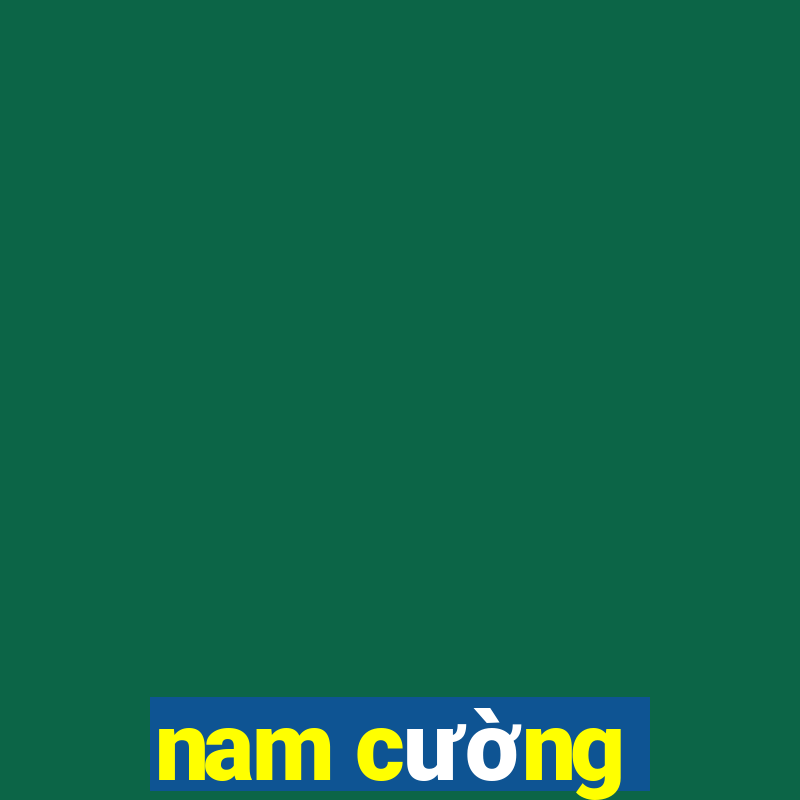 nam cường