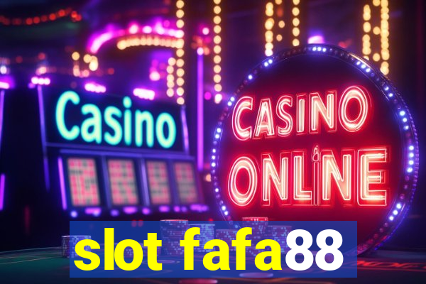 slot fafa88