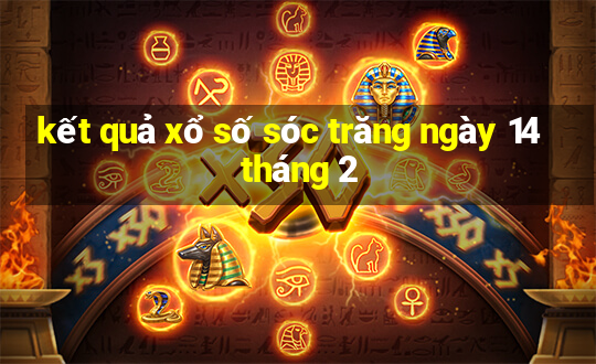 kết quả xổ số sóc trăng ngày 14 tháng 2