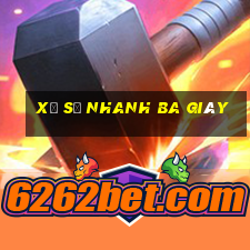 Xổ số nhanh ba giây