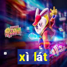 xì lát