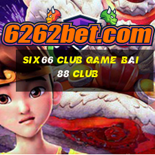 Six66 Club Game Bài 88 Club