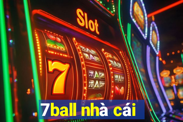 7ball nhà cái