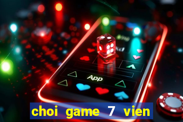 choi game 7 vien ngoc rong 2.5