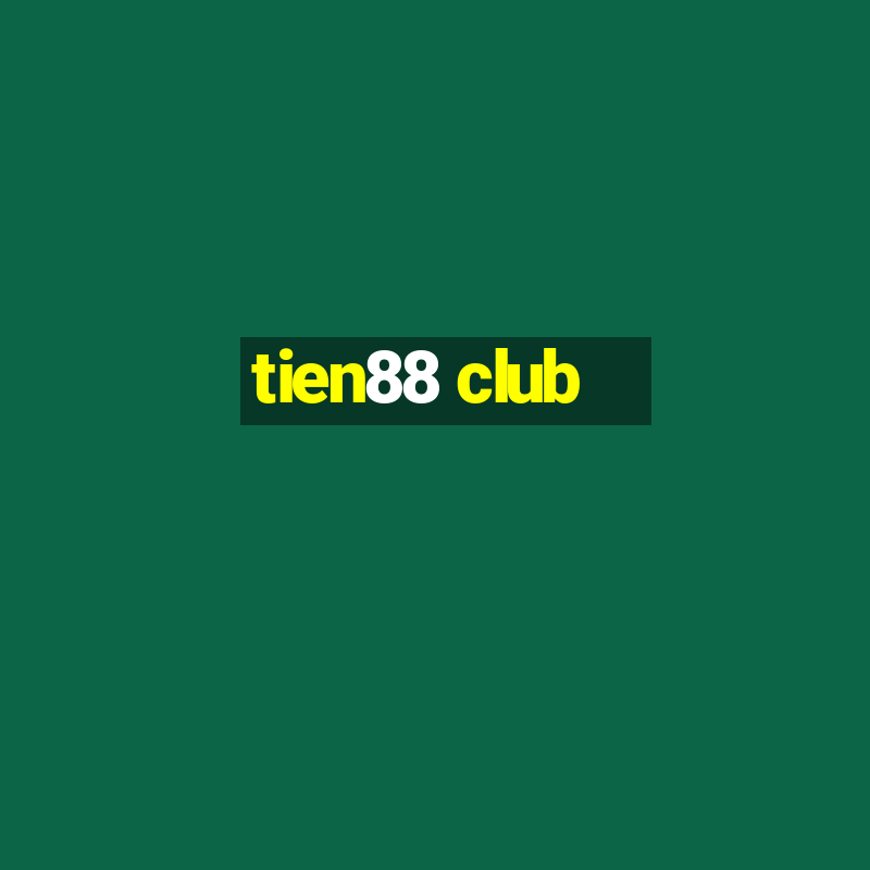 tien88 club