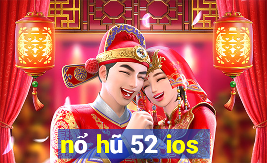 nổ hũ 52 ios