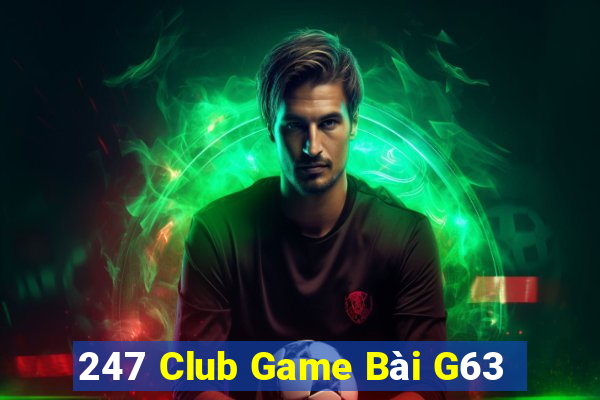 247 Club Game Bài G63