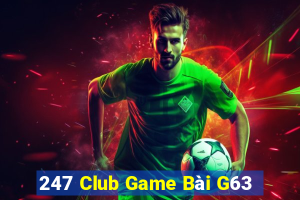 247 Club Game Bài G63