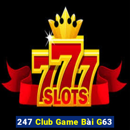 247 Club Game Bài G63