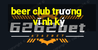 beer club trương vĩnh ký