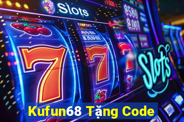 Kufun68 Tặng Code