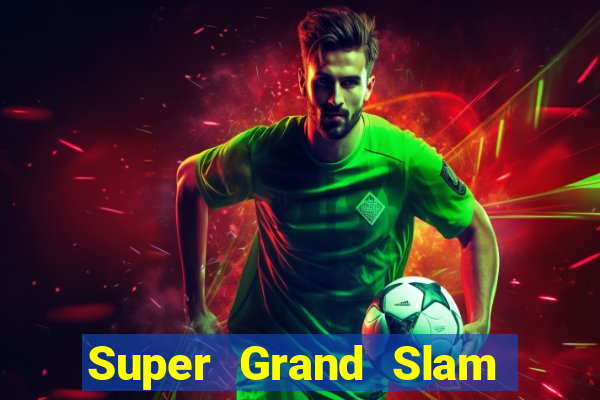 Super Grand Slam 2app Tải về