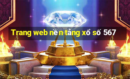 Trang web nền tảng xổ số 567